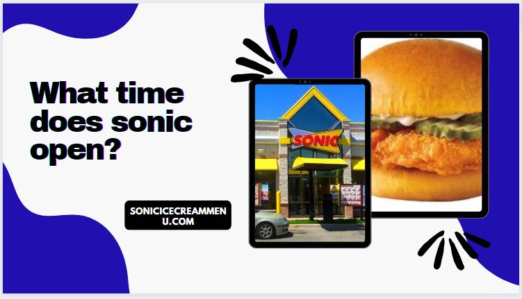 What time does sonic open